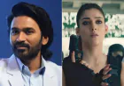 नयनतारा के खिलाफ कानूनी कार्रवाई शुरू करेंगे धनुष के वकील